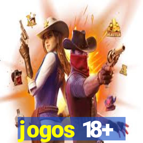 jogos 18+